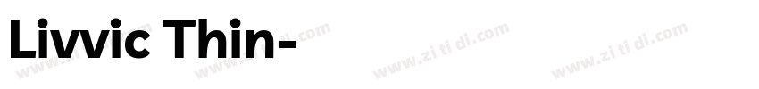 Livvic Thin字体转换
